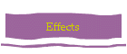 Effects
