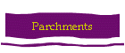 Parchments